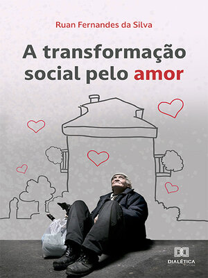 cover image of A transformação social pelo Amor